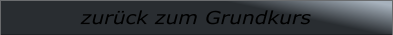 zurück zum Grundkurs